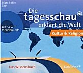 Cover Die Tagesschau erklrt die Welt: Kultur und Religion