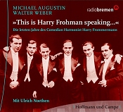 Cover Michael Augustin & Walter Weber: This is Harry Frohman speaking...