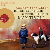Cover: Die erstaunliche Geschichte des Max Tivoli